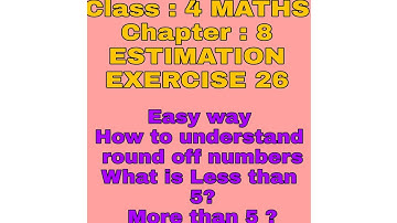 NCERT CBSE board Class 4 | Chapter 8 |  Estimation| Exercise 26