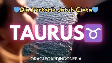 TAURUS ♉️  WOW !! dia Tertarik Jatuh Cinta pada uniknya Kamu  Keberuntungannya Mengenalmu 💙