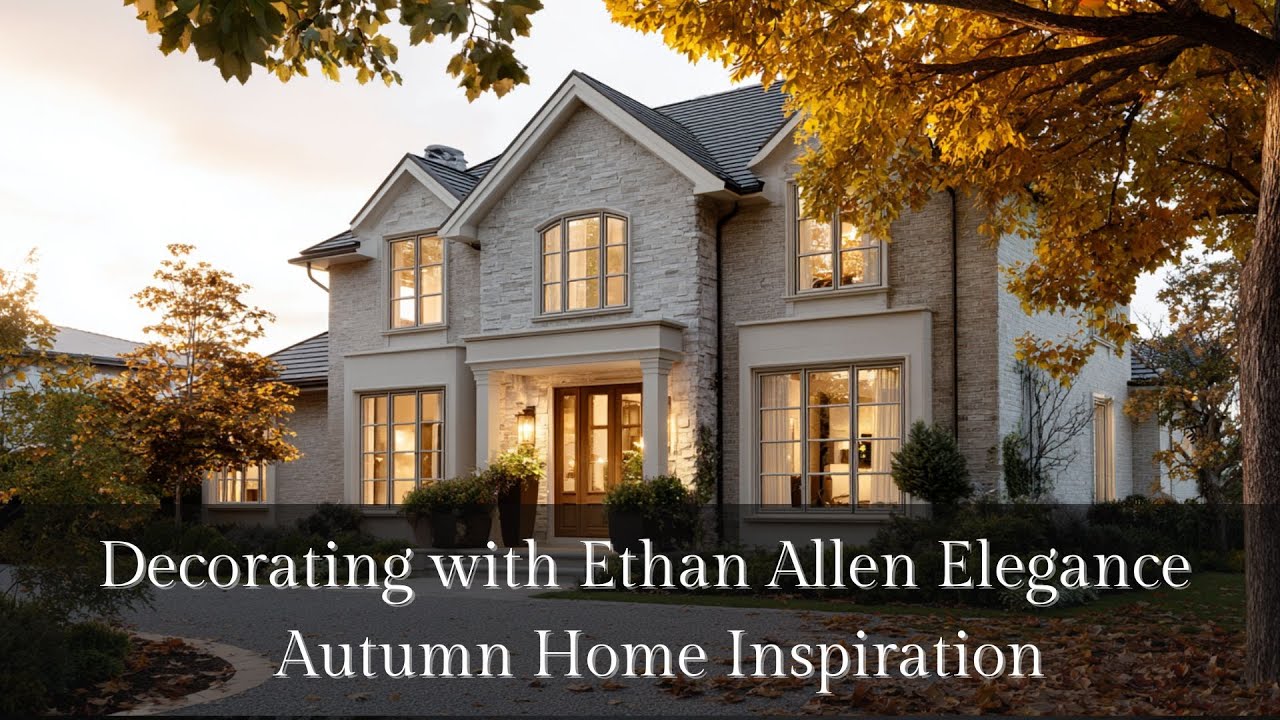 πTimeless Fall Styling | Modern Classic Home Inspired by Ethan Allen ...