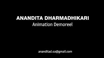 Animation Reel | Anandita Dharmadhikari