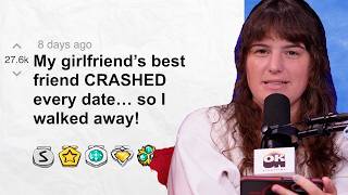 My girlfriend’s best friend CRASHED every date… so I walked away! | Reddit Stories
