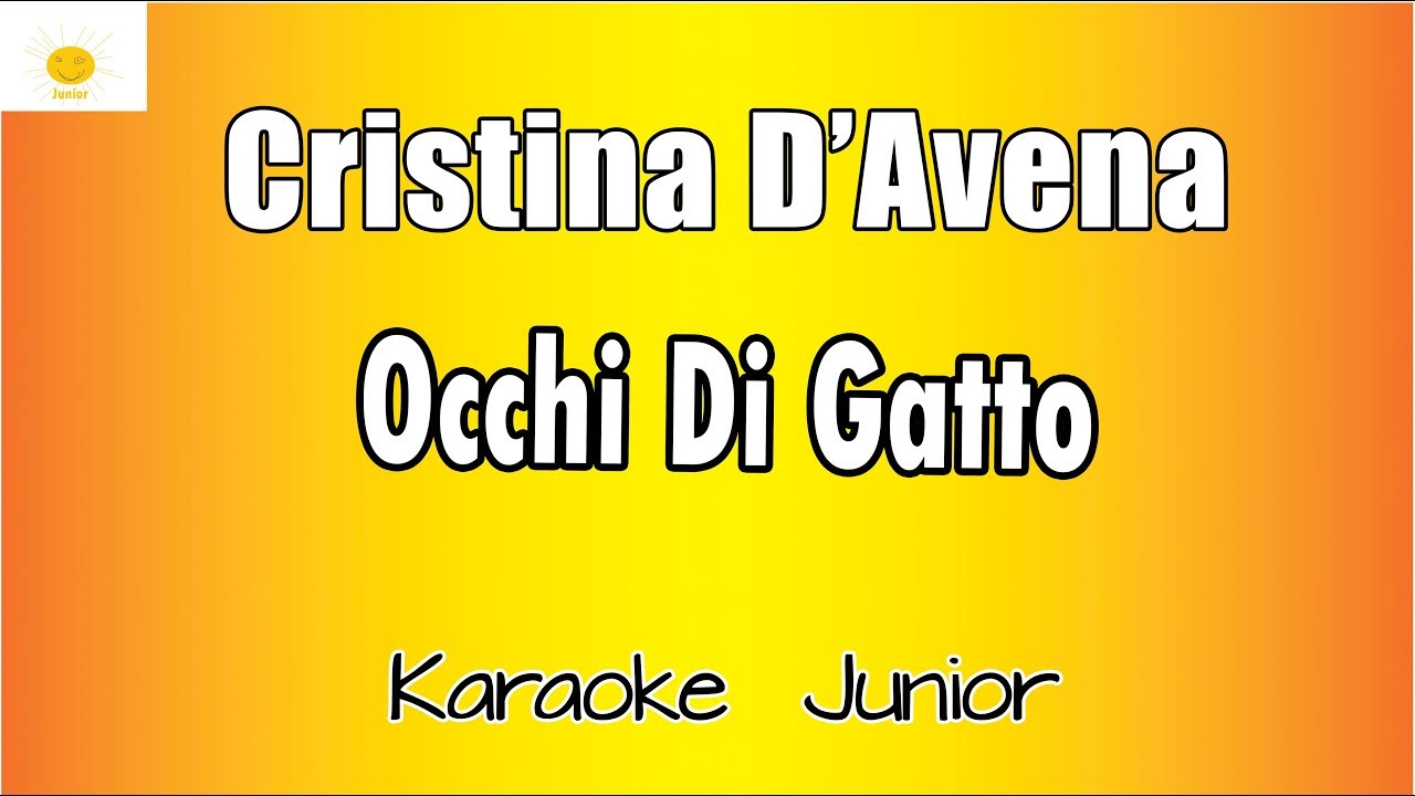 Cristina D'Avena - Occhi di Gatto (Versione Karaoke Academy Italia)