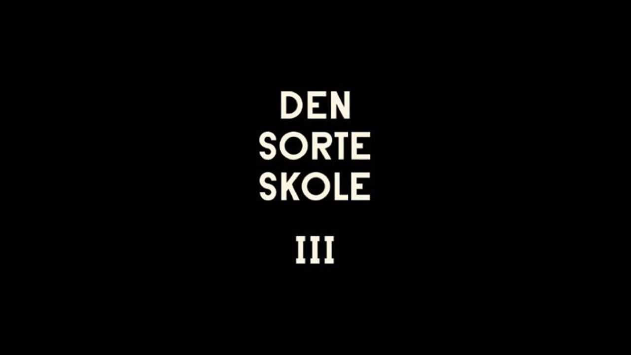 Watch Den Sorte Skole - Riforme on YouTube Watch Den Sorte Skole - Riforme on YouTube