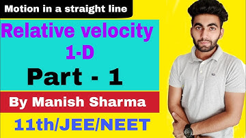 Relative velocity (1D) part 1 #class11thphysics #iit #neet #jee #manishsirphysics #msp