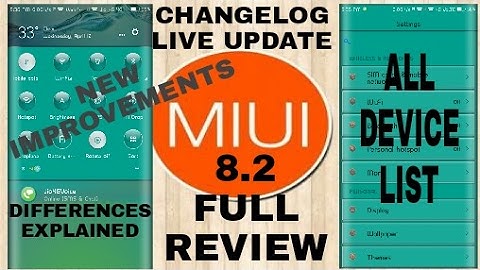 MIUI 8.2 global stable update changelog new improvement with differences shown(live update)