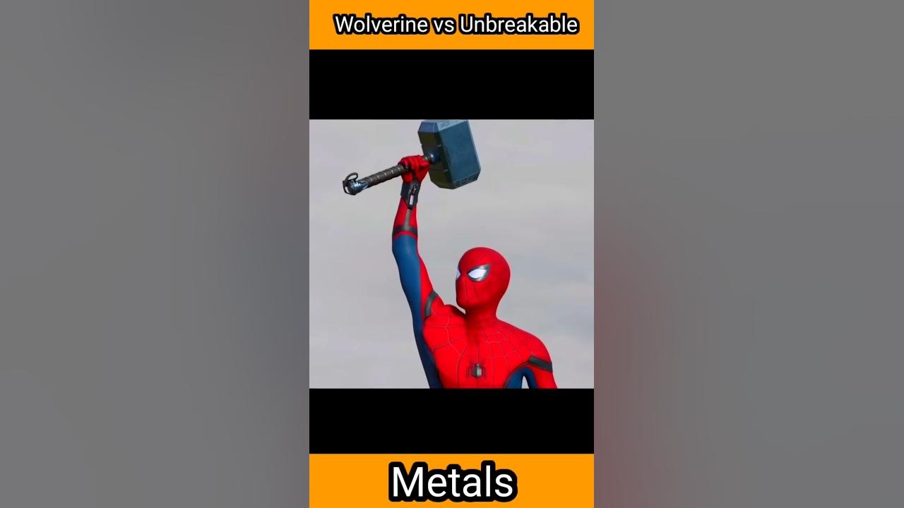 Wolverine vs Unbreakable Metals Ironman Hulk shorts YouTube