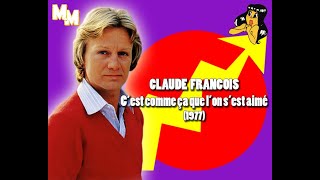 Video thumbnail of "Claude François - C'est comme ça que l'on s'est aimé"