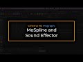 Cinema 4D: MoSpline and Sound Effector