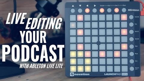PodTip | Live Editing Your Podcast with Ableton Live Lite
