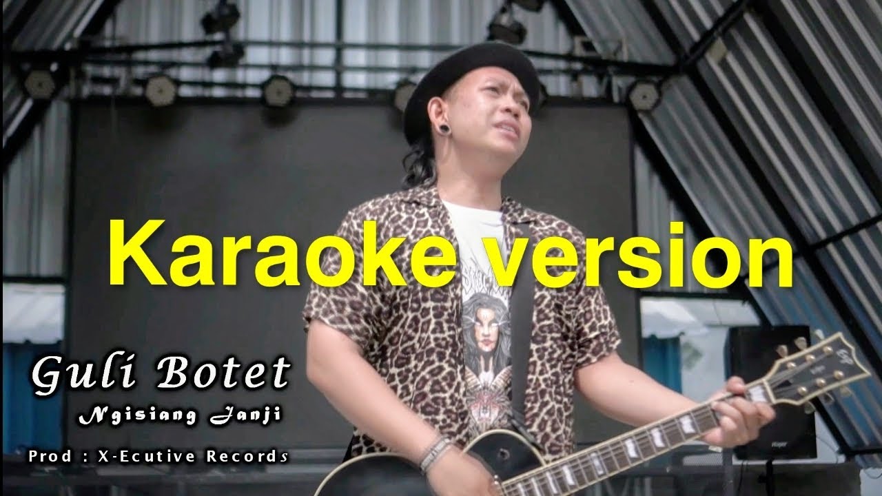 Guli botet - Ngisiang janji (Original Karaoke/Tanpa vocal)