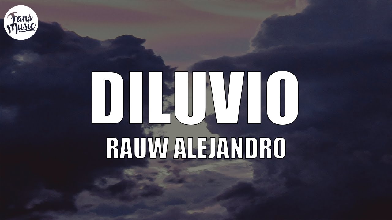 Rauw Alejandro - DILUVIO(Letra/Lyrics) Rauw Alejandro - DILUVIO(Letra/Lyrics)