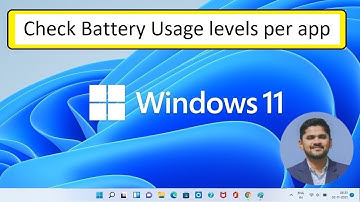 How to check Battery Usage levels per app on Windows 11