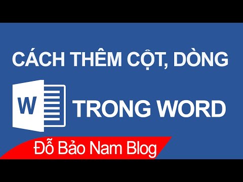 Video: Cách Thêm Cột Vào Bảng Word