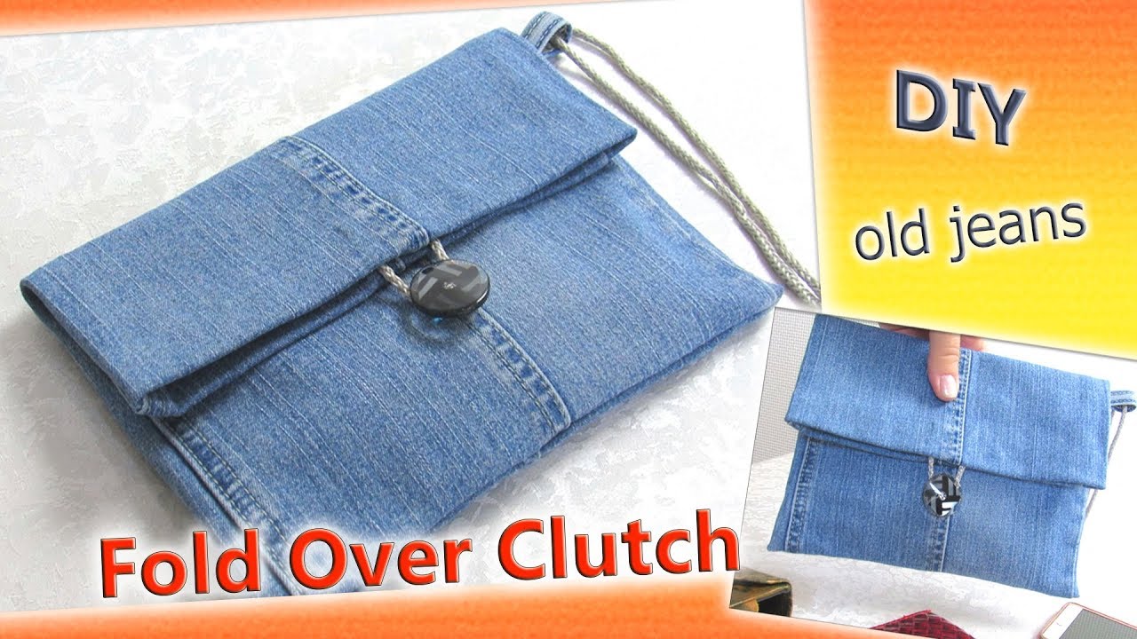 DIY Denim Bag Purse - How To Convert Old Jeans Into Fold Over Clutch ...