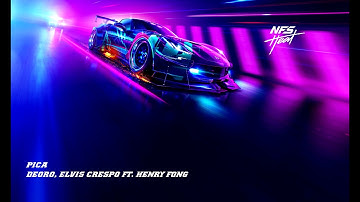 [Need For Speed : Heat Soundtrack] Deorro, Elvis Crespo ft. Henry Fong - Pica
