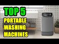 Top 5 best portable washing machines 2022  ideal for small apartments small spaces