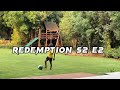 REDEPTION S2 E2