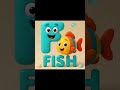F is for Fish 🐟 (Slow &amp; Simple Learning) #autismlearning #speechdevelopment