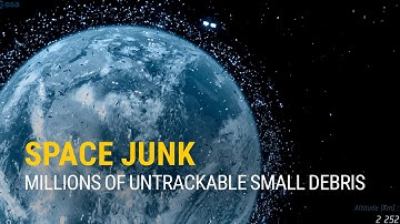 Space Junk: What is the danger of all these tiny pieces of debris in orbit?