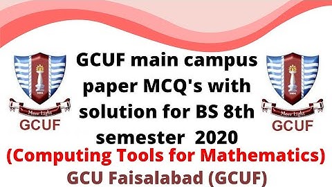 GCUF main campus paper MCQ