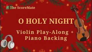 O Holy Night | Violin Play Along + Piano Backing Track