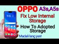 OPPO A3s ADOPTED STORAGE AND HOW TO FIX LOW INTERNAL STORAGE #OppoA3s #OppoA5s #OppoA3sTutorial