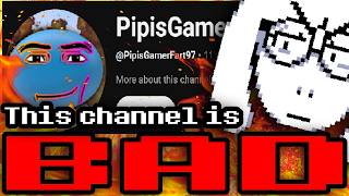 This Deltarune Channel Is AWFUL - PipisGamerFart97
