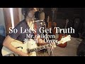 So Let&#39;s Get Truth - Mr.children(弾き語りCover) by 藤川翔一