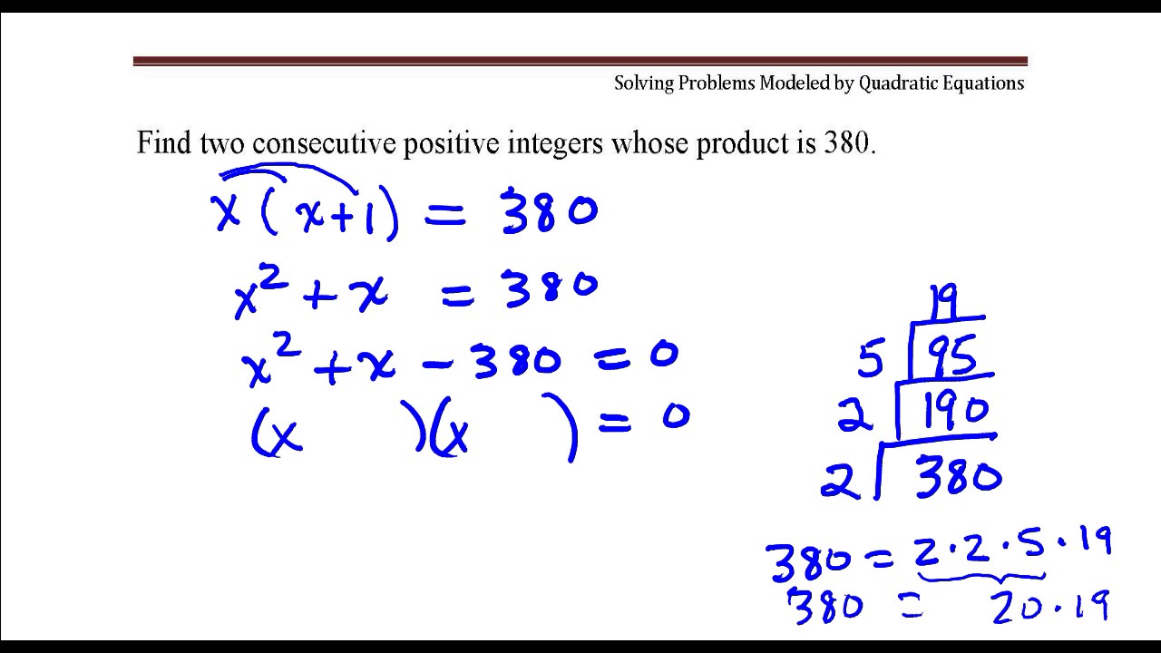 Find Two Consecutive Positive Integers Whose Product Is 380 YouTube