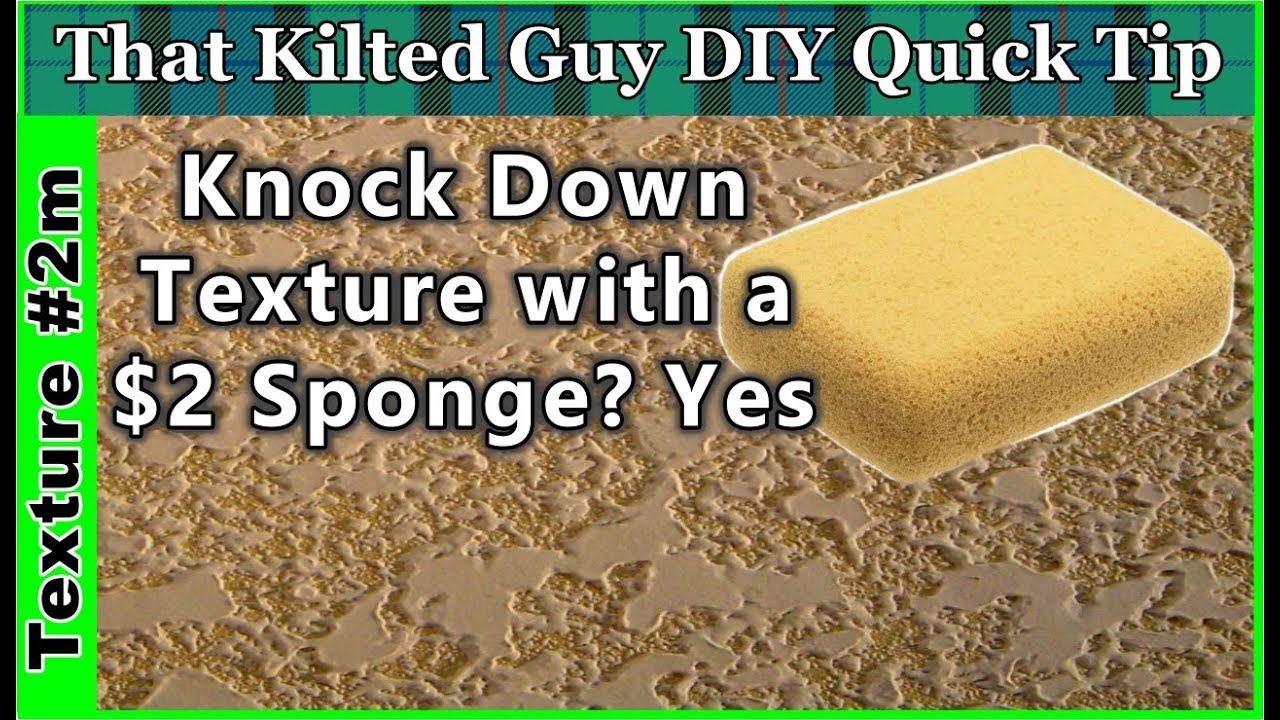 KnockDown Texture Repair Sponge that cost $2.00. NO WAY? Yes Way, and it  works well. 