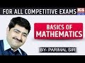 Basics Of Mathematics | PARIMAL SIR | ICS COACHING CENTRE