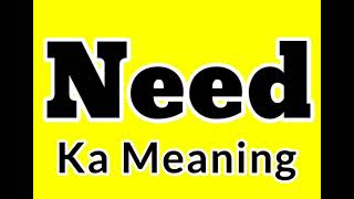 Thumbnail Need ka meaning kya hai | Need synonym words in english | Need ka Synonyms in english