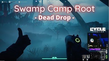 Swamp Camp Root Dead Drop ( Old Pre-Release Swamp ) - The Cycle: Frontier