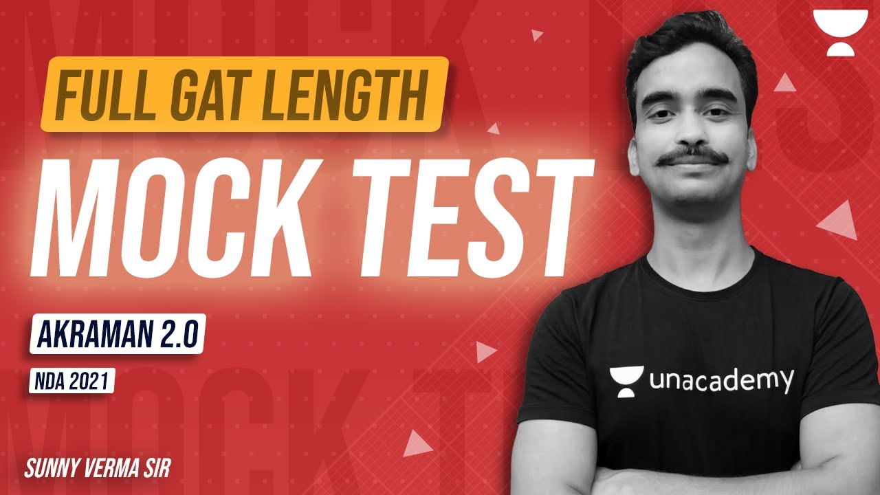 Full length GAT Mock Test :- NDA 2021 (SUNNY VERMA)