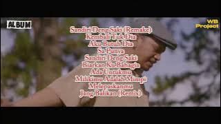 Full Album WB Project (@wizzbakerhod  - Sandiri deng Saki)