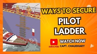 1000 WAYS TO SECURE A PILOT LADDER