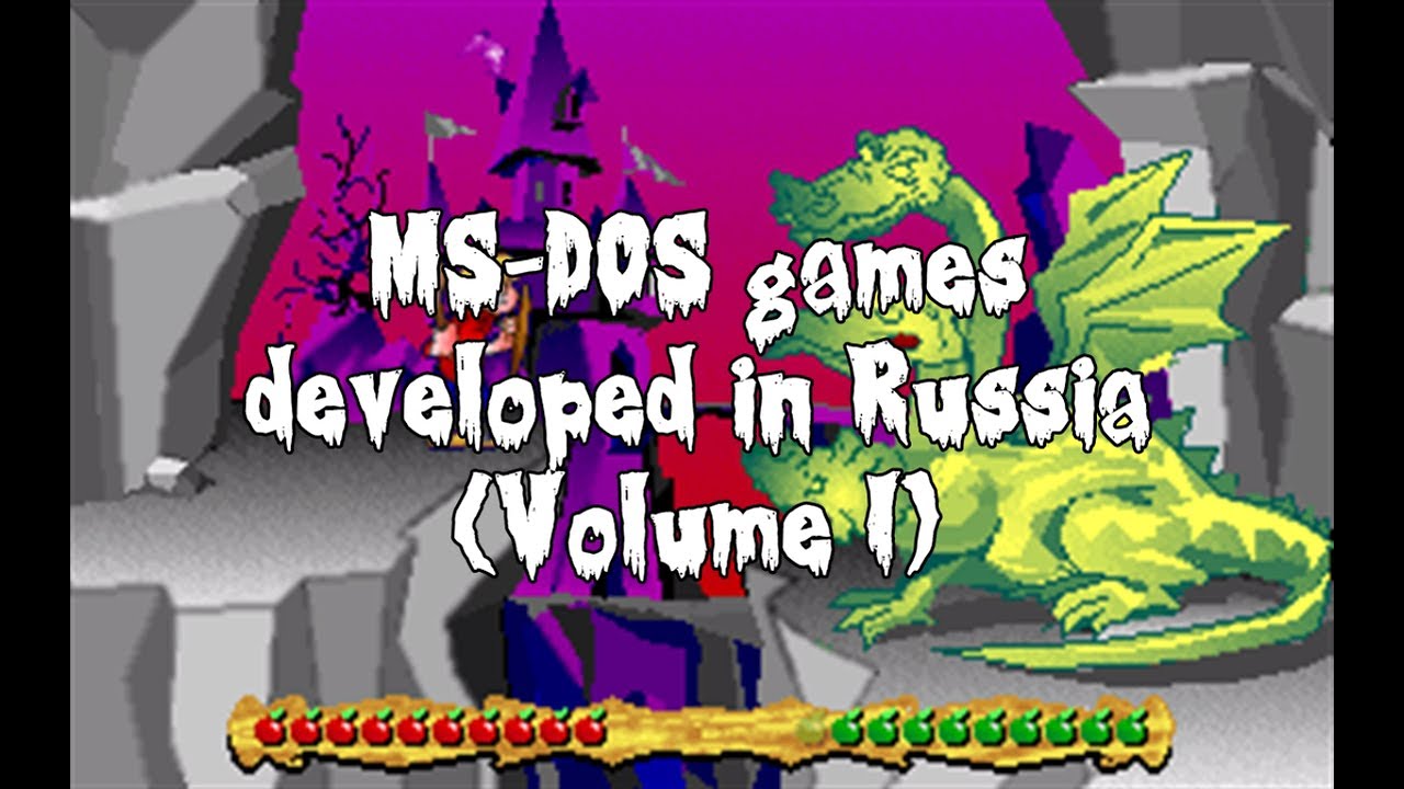 MS-DOS Games Developed in Russia (Volume I)