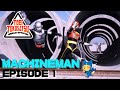 Machineman episode 1