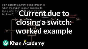 Stroom door het sluiten van een schakelaar: uitgewerkt voorbeeld | DC-circuits | AP Physics 1 | K...