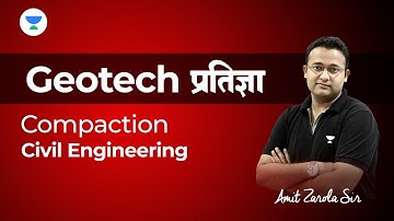 Geotech | Compaction Civil Engineering | Amit Zarola #civil_engineering #gate_2023