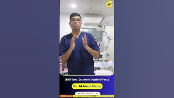 EDOF Lens for Cataract Surgery: See Far, Intermediate & Near Without Glasses! | Chhavi Eye Hospital