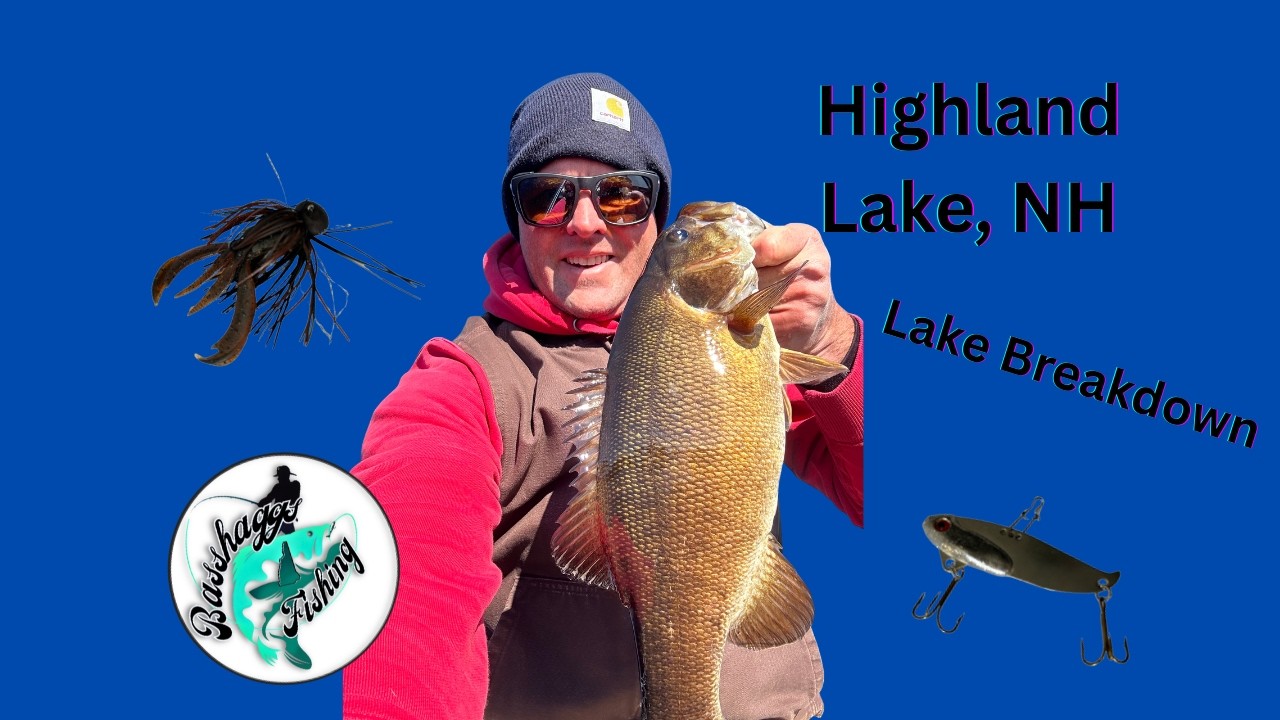 Highland Lake, NH- Bass fishing Lake Breakdown