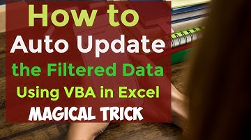 Auto update data with Auto refresh filter in excel using VBA | Refresh the Filtered Data using VBA