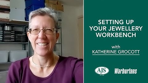 Setting up your Jewellery Workbench | Organisation Tips and Tricks