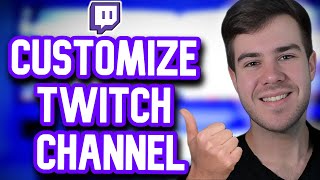 HOW TO CUSTOMIZE YOUR TWITCH CHANNEL IN 2024 ✅(Make Twitch Panels, Banner Setup & MORE)