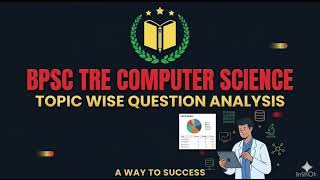 BPSC TRE CS Topic Wise PYQ Analysis | Crack Exam with Smart Strategy 🚀 #bpsctre2026#examstrategy#pyq