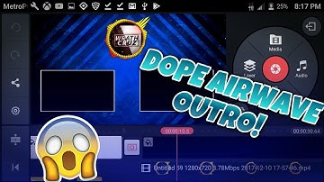 How To Make A DOPE AirWave Outro Using Intro!