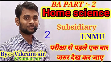 BA PART 2 Home science subsidiary | BA part 2 Home science subsidiary Vvi questions | Vikram sir