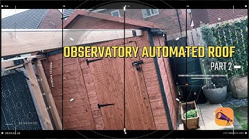 Observatory Automated Roof using Arduino - Part 2