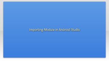 Importing Module in Android Studio